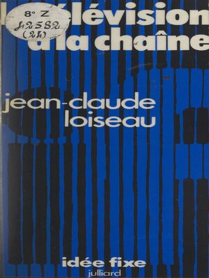 cover image of La télévision à la chaîne